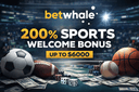BETWHALE-200% Sports Welcome Bonus Up to $6000: Is It Worth It?