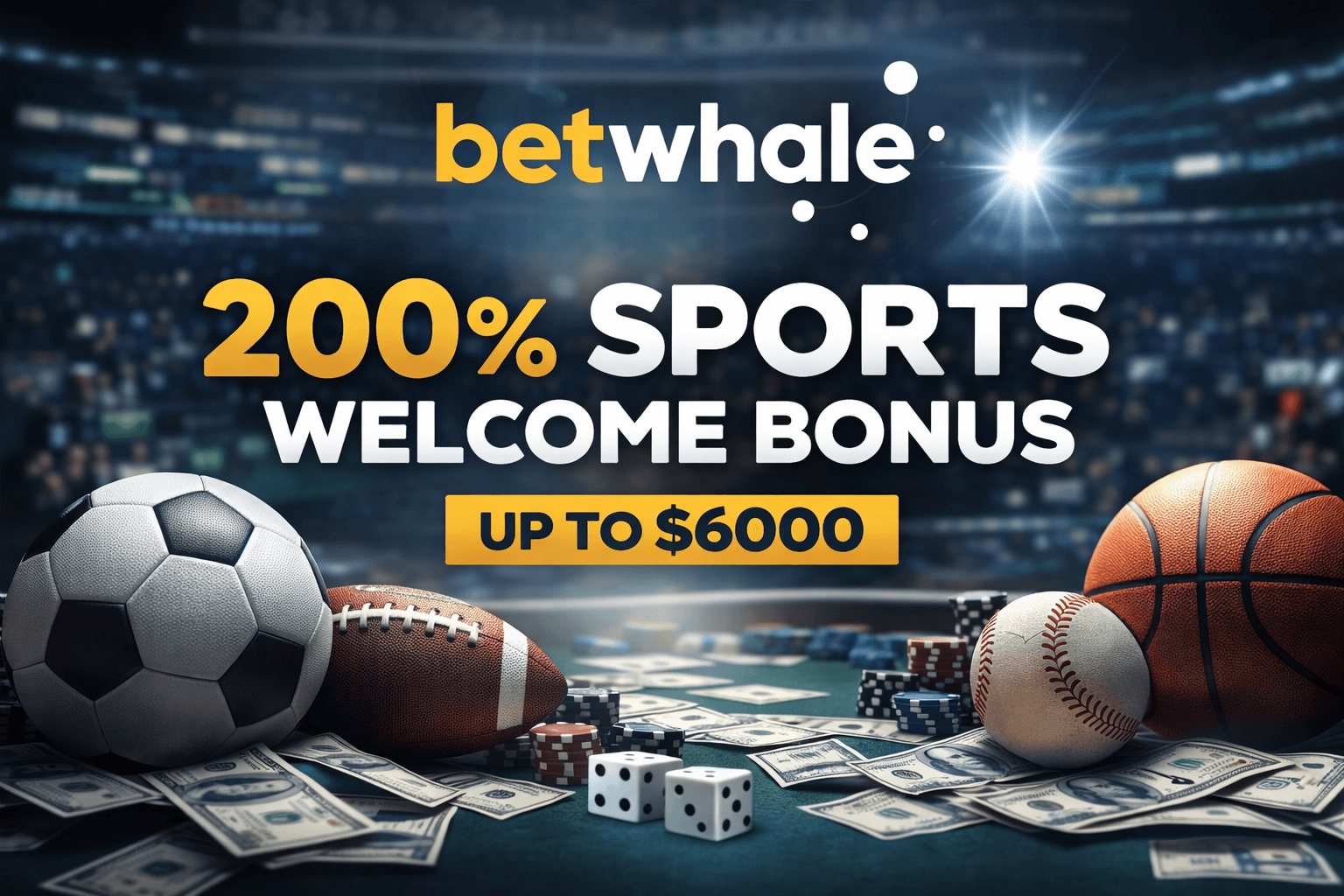 Betwhale Sportsbook 200% Bonus Up to $6000