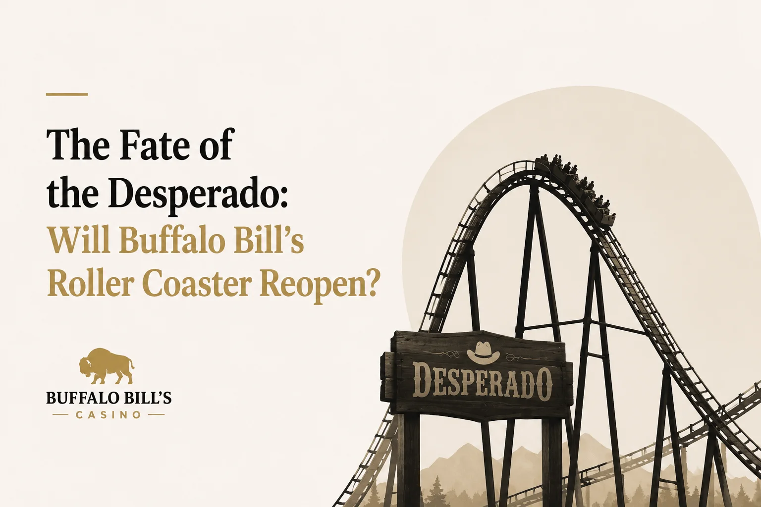 The Fate of the Desperado: Will Buffalo Bill’s Roller Coaster Reopen?